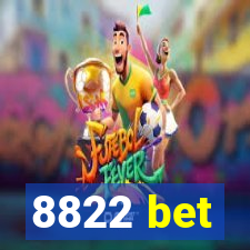 8822 bet